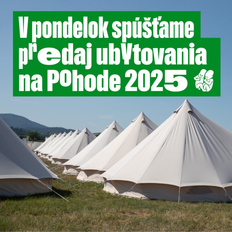 V pondelok spúšťame predaj ubytovania na Pohodu 2025